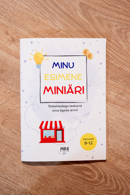 Minu esimene miniäri (9-12a)